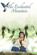 Layarkaca21 LK21 Dunia21 Nonton Film The Enchanted Mountain (2018) Subtitle Indonesia Streaming Movie Download