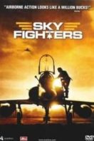 Layarkaca21 LK21 Dunia21 Nonton Film Sky Fighters (2005) Subtitle Indonesia Streaming Movie Download