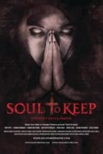 Nonton Film Soul to Keep (2018) Subtitle Indonesia Streaming Movie Download