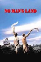 Layarkaca21 LK21 Dunia21 Nonton Film No Man’s Land (2001) Subtitle Indonesia Streaming Movie Download