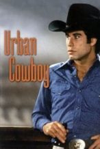 Nonton Film Urban Cowboy (1980) Subtitle Indonesia Streaming Movie Download