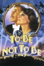 Nonton Film To Be or Not to Be (1983) Subtitle Indonesia Streaming Movie Download