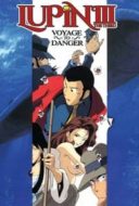 Layarkaca21 LK21 Dunia21 Nonton Film Lupin III: Voyage to Danger (1993) Subtitle Indonesia Streaming Movie Download