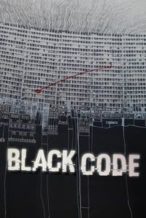 Nonton Film Black Code (2016) Subtitle Indonesia Streaming Movie Download