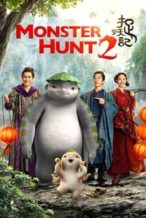 Nonton Film Monster Hunt 2 (2018) Subtitle Indonesia Streaming Movie Download
