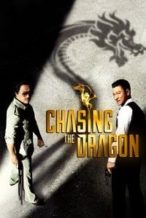 Nonton Film Chasing the Dragon (2017) Subtitle Indonesia Streaming Movie Download