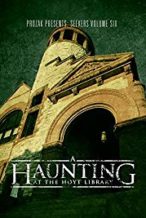Nonton Film A Haunting at the Hoyt Library (2015) Subtitle Indonesia Streaming Movie Download