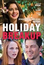 Nonton Film Holiday Breakup (2016) Subtitle Indonesia Streaming Movie Download