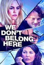 Nonton Film We Don’t Belong Here (2017) Subtitle Indonesia Streaming Movie Download
