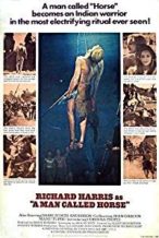 Nonton Film A Man Called Horse (1970) Subtitle Indonesia Streaming Movie Download