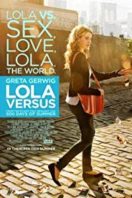Layarkaca21 LK21 Dunia21 Nonton Film Lola Versus (2012) Subtitle Indonesia Streaming Movie Download