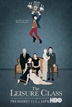 Nonton Film The Leisure Class (2015) Subtitle Indonesia Streaming Movie Download