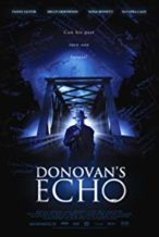 Nonton Film Donovan’s Echo (2011) Subtitle Indonesia Streaming Movie Download