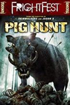 Nonton Film Pig Hunt (2008) Subtitle Indonesia Streaming Movie Download