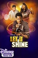Layarkaca21 LK21 Dunia21 Nonton Film Let It Shine (2012) Subtitle Indonesia Streaming Movie Download