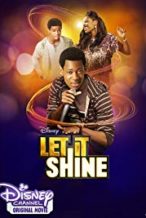 Nonton Film Let It Shine (2012) Subtitle Indonesia Streaming Movie Download