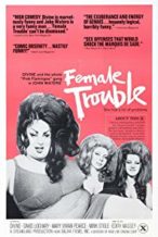 Nonton Film Female Trouble (1974) Subtitle Indonesia Streaming Movie Download