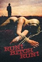 Nonton Film Run! Bitch Run! (2009) Subtitle Indonesia Streaming Movie Download