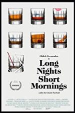 Long Nights Short Mornings (2016)