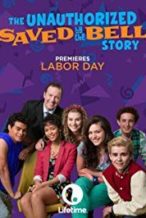 Nonton Film The Unauthorized Saved by the Bell Story (2014) Subtitle Indonesia Streaming Movie Download