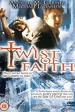 A Twist of Faith (1999)