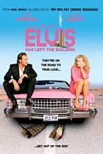Nonton Film Elvis Has Left the Building (2004) Subtitle Indonesia Streaming Movie Download