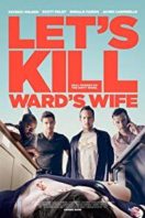 Layarkaca21 LK21 Dunia21 Nonton Film Let’s Kill Ward’s Wife (2014) Subtitle Indonesia Streaming Movie Download