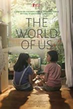 Nonton Film The World of Us (2016) Subtitle Indonesia Streaming Movie Download