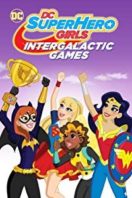 Layarkaca21 LK21 Dunia21 Nonton Film DC Super Hero Girls: Intergalactic Games (2017) Subtitle Indonesia Streaming Movie Download