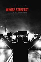 Nonton Film Whose Streets? (2017) Subtitle Indonesia Streaming Movie Download