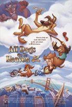 Nonton Film All Dogs Go to Heaven 2 (1996) Subtitle Indonesia Streaming Movie Download