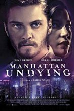 Nonton Film Manhattan Undying (2016) Subtitle Indonesia Streaming Movie Download