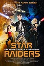 Nonton Film Star Raiders: The Adventures of Saber Raine (2017) Subtitle Indonesia Streaming Movie Download