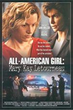 All-American Girl: The Mary Kay Letourneau Story (2000)