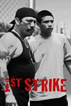 Nonton Film 1st Strike (2016) Subtitle Indonesia Streaming Movie Download
