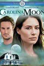 Nonton Film Nora Roberts’ Carolina Moon (2007) Subtitle Indonesia Streaming Movie Download