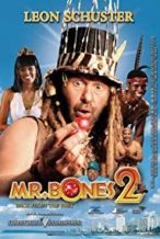 Nonton Film Mr. Bones 2: Back from the Past (2008) Subtitle Indonesia Streaming Movie Download