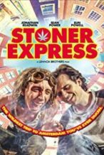 Nonton Film Stoner Express (2016) Subtitle Indonesia Streaming Movie Download