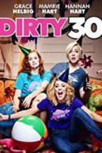 Nonton Film Dirty 30 (2016) Subtitle Indonesia Streaming Movie Download