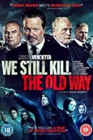 Layarkaca21 LK21 Dunia21 Nonton Film We Still Kill the Old Way (2014) Subtitle Indonesia Streaming Movie Download