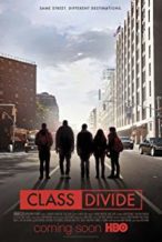 Nonton Film Class Divide (2016) Subtitle Indonesia Streaming Movie Download