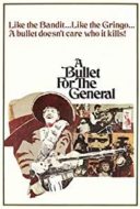 Layarkaca21 LK21 Dunia21 Nonton Film A Bullet for the General (1966) Subtitle Indonesia Streaming Movie Download