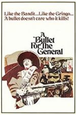 A Bullet for the General (1966)