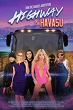 Nonton Film Highway to Havasu (2017) Subtitle Indonesia Streaming Movie Download