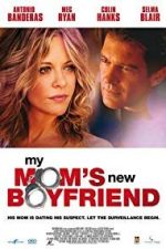 My Mom’s New Boyfriend (2008)