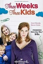 Nonton Film Three Weeks, Three Kids (2011) Subtitle Indonesia Streaming Movie Download