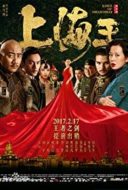 Layarkaca21 LK21 Dunia21 Nonton Film Lord of Shanghai (2017) Subtitle Indonesia Streaming Movie Download