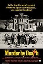 Nonton Film Murder by Death (1976) Subtitle Indonesia Streaming Movie Download