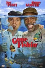 Nonton Film Gone Fishin’ (1997) Subtitle Indonesia Streaming Movie Download