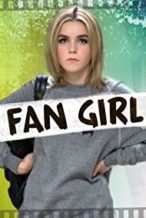Nonton Film Fan Girl (2015) Subtitle Indonesia Streaming Movie Download
